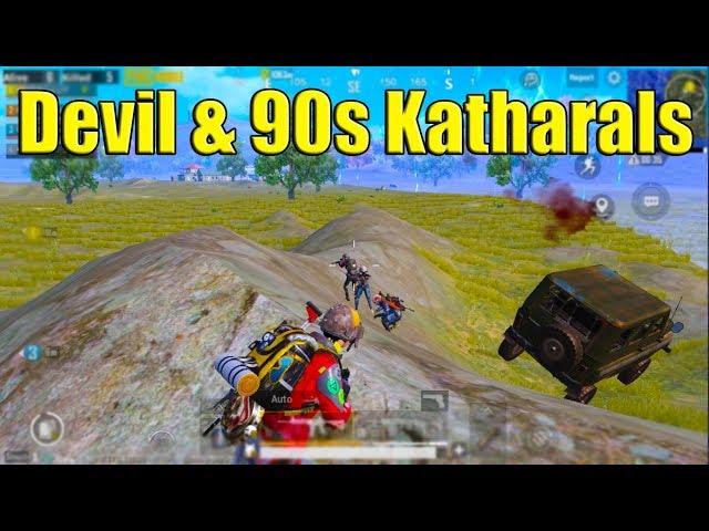 Devil Katharals & 90s Katharals Fun Gameplay with SRB Team in PUBG Mobile