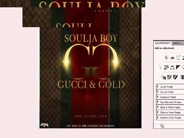 THE CREATOR OF THE COVER- GUCCI & GOLD SOULJA BOY