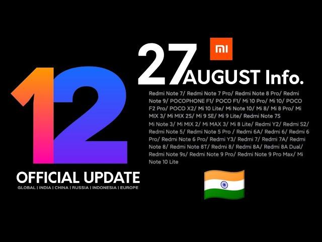 [AUGUST 27] MIUI 12 Update Information | Official Xiaomi MIUI 12 Update Information - Mi Community