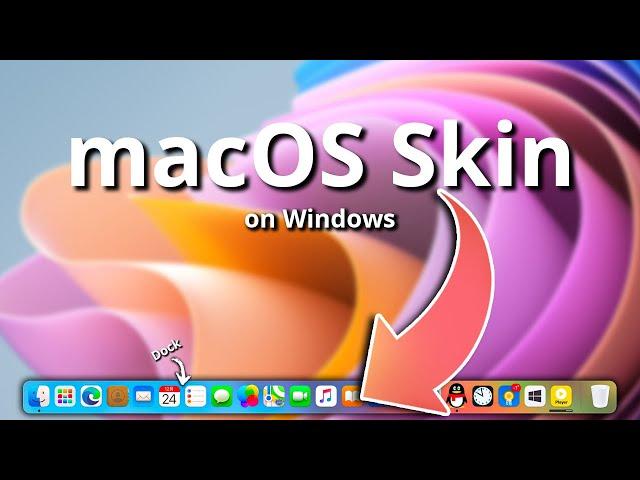 macOS Skin On Windows 11