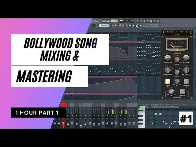 Bollywood Songs Mixing Tutorial in Hindi - Complete Mixing and Mastering Tutorial - Future Bounce