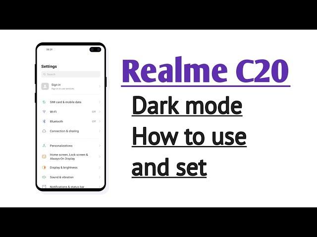 Realme C20 , Dark mode How to use and set