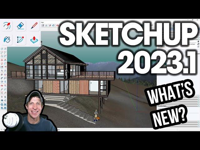 SketchUp 2023.1 is HERE! What's New? (New feature overview)