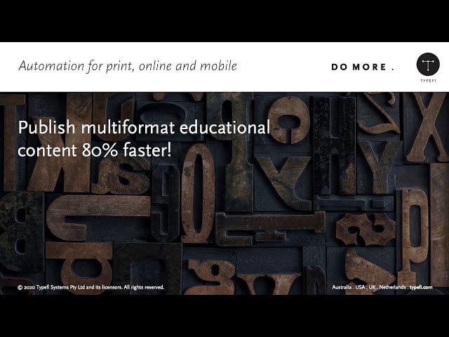 Typefi demo: Publish multiformat educational content 80% faster!