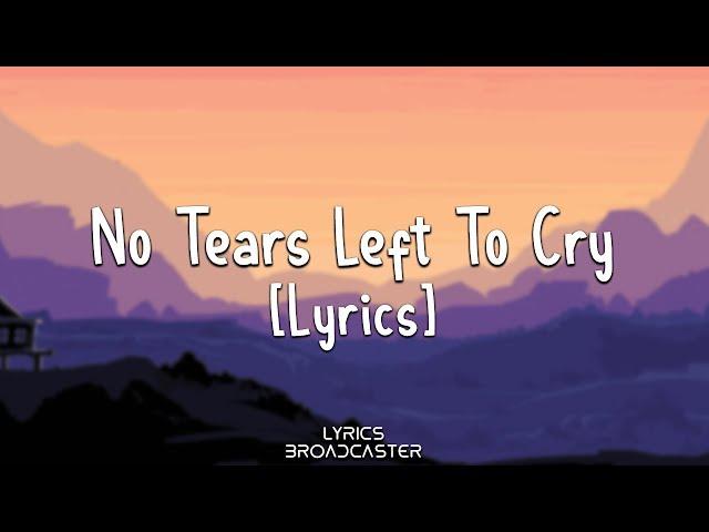 Mark Ronson & Miley Cyrus - No Tears Left To Cry [Lyrics]