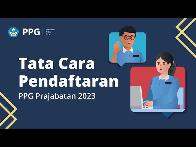 Tata Cara Pendaftaran PPG Prajabatan