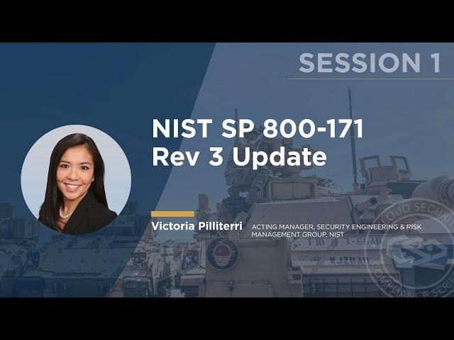 NIST SP 800-171 Rev 3 Update by Victoria Pilliteri