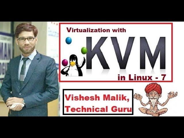 KVM ( Kernel - Based Virtual Machine ) in Linux, Video No - 66