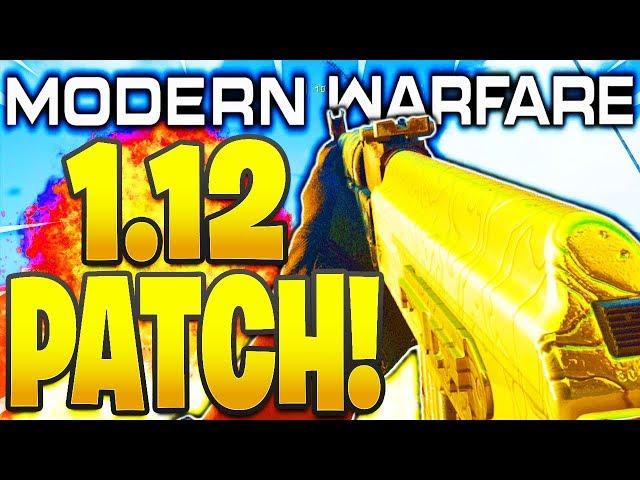 MODERN WARFARE 1.12 PATCH NOTES! WEAPON BALANCE, AUDIO, NEW 24/7 MAPS! COD MW 1.12 PATCH NOTES!