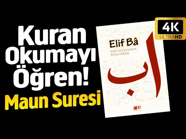 Tecvidli Kuran Öğren Maun Suresi | Elif Ba Dersi