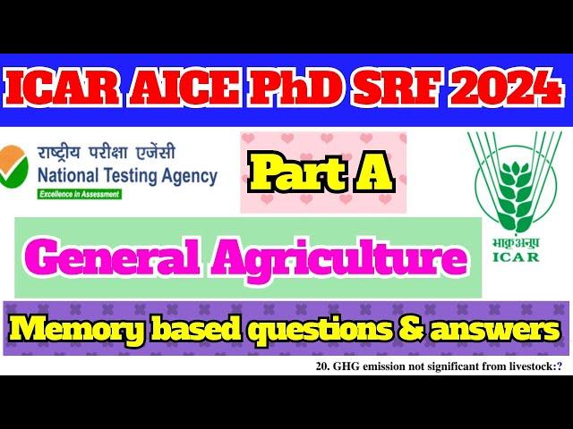 ICAR AICE PhD SRF CSB entrance 2024 | Part A General agriculture answers for memory based questions