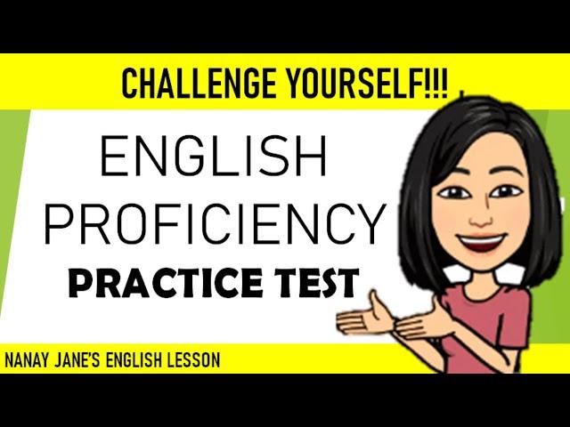 ENGLISH PROFICIENCY PRACTICE TEST/ TEST YOURSELF