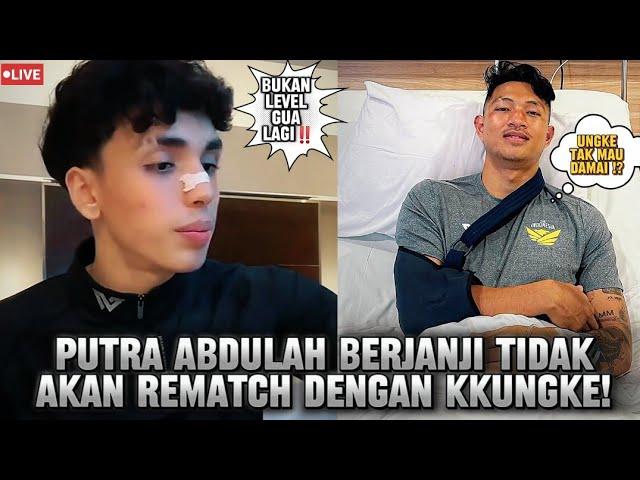 KKUNGKE TAK MAU DAMAI‼️PUTRA ABDULLAH TAK TERTARIK LAGI REMATCH KICK BOXING DENGAN KKUNGKE