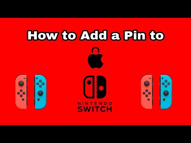 How To Add A *PIN* To Your Nintendo Switch!!! (ONLY WAY)