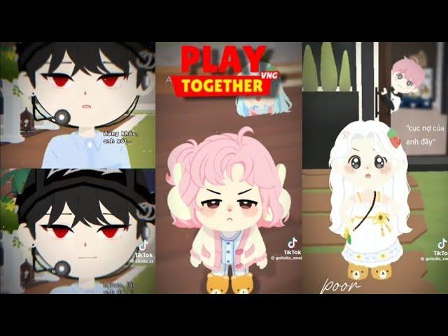 [7] TỔNG HỢP CÁC TIK TOK VỀ PLAY TOGETHER  | Cre : Tik Tok 