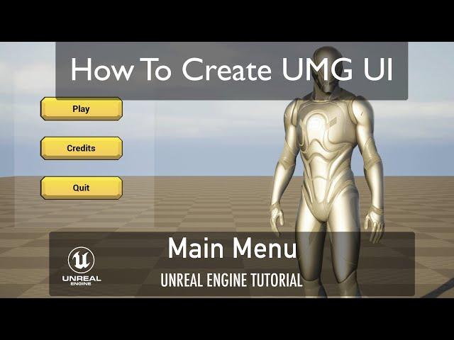 How To Create UMG UI in Unreal Engine - Main Menu