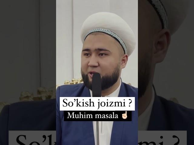 So'kish joizmi? I Elyorjon domla