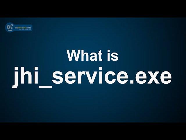 What is jhi_service.exe? Is jhi_service.exe Virus or Safe File?