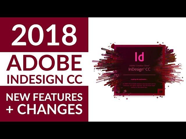 New Adobe InDesign CC 2018 Features