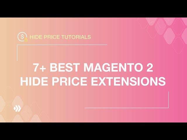 7+ best Magento 2 Hide Price extensions you’ll definitely be inspired