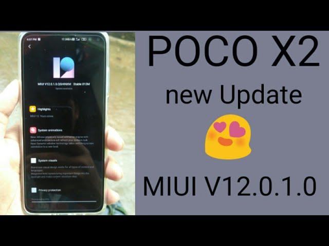 POCO X2 new ota update || MIUI v12.0.1.0 || release