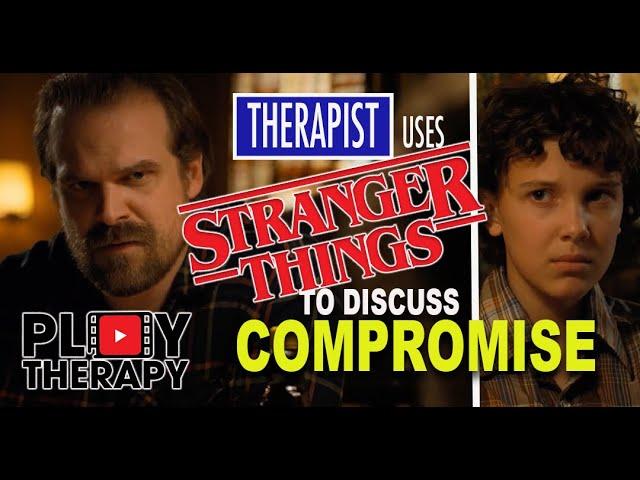 Therapist highlights COMPROMISE as used in STRANGER THINGS