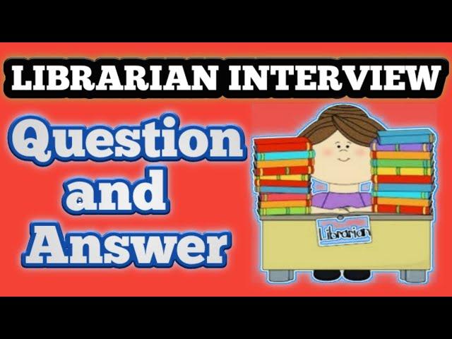 How to crack LIBRARIAN Interview |Librarian Interview question and answer |Library Interview