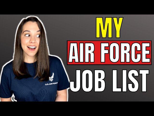 Air Force Job Selection - Submitting my OFFICIAL job list with my recruiter