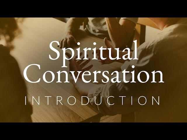 Introduction to Spiritual Conversation by Fr. John Dardis, S.J.