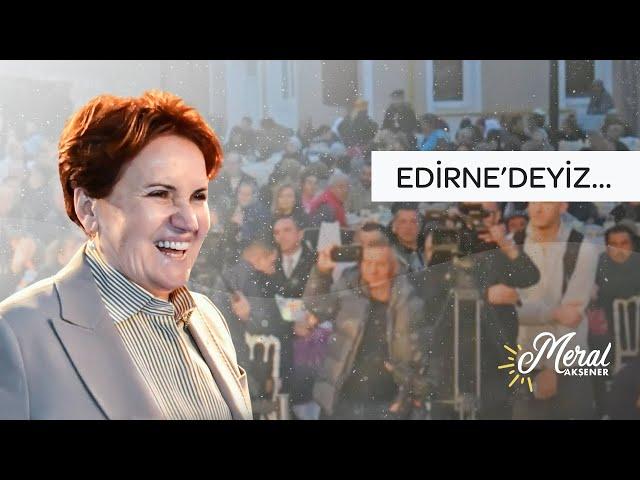 Edirneli vatandaşlarımızla birlikte iftar sofrasındayız…