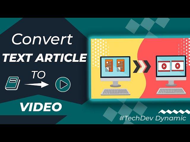 Convert Text Article to Video | Turn text into video | Lumen5 Online free tool | TechDev Dynamic