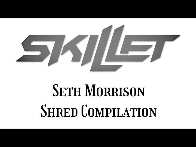 Skillet - Seth Morrison (Shred Compilation) [NEW 2021!!!!]