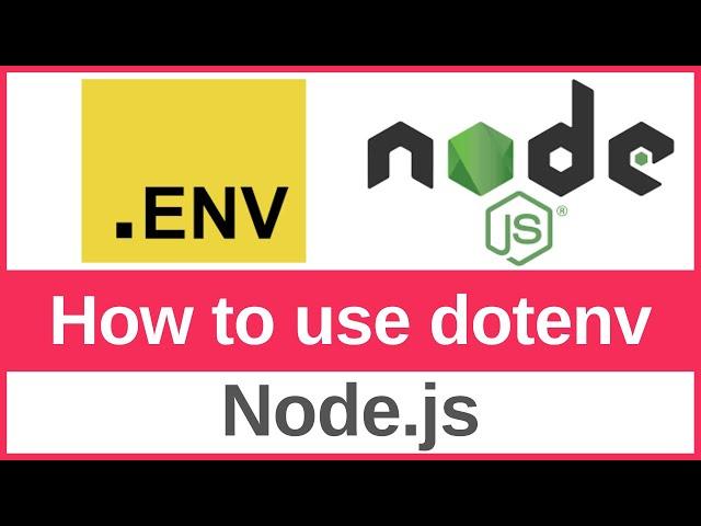 How to Use Environment Variables with a dotenv(.env) File for Node.js | Node Config with dotenv