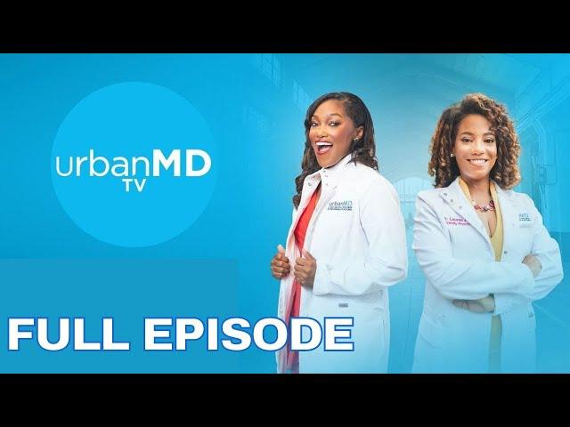 Kidney Disease & Mommy Makeover's | UrbanMD TV