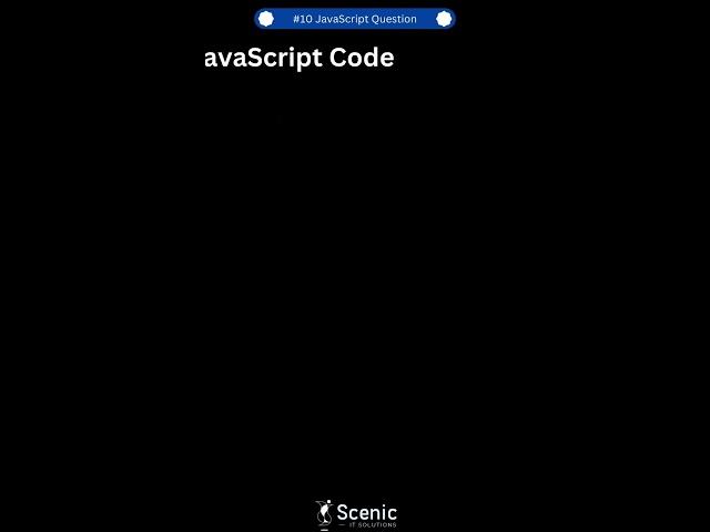 #10 JavaScript Interview Question: #javascriptinterview #javascript #coding #javascripttutorial