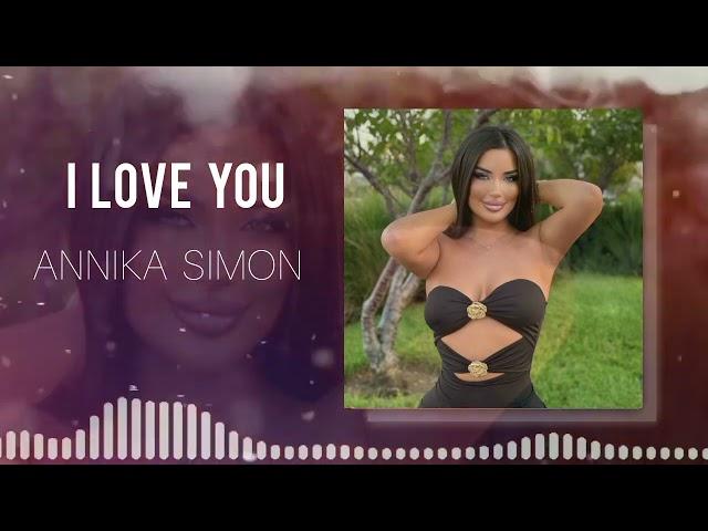 Annika Simon - I Love You