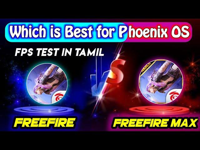 Freefire vs Freefire Max  Which is best for Phoenix OS in Tamil  | Rockram Gaming