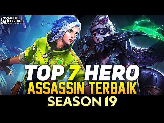 7 HERO ASSASSIN TERBAIK SEASON 19 | Mobile Legends Indonesia