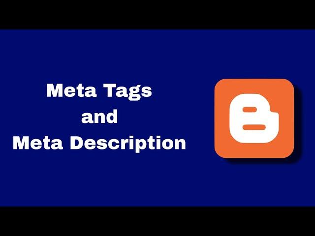 Meta tags and Meta description in Blogger | How to set up meta description in Blogger step by step