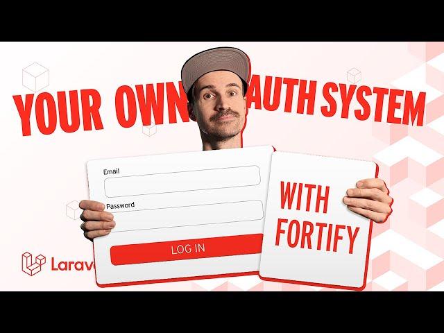 Build Your Own Custom Auth System with Fortify