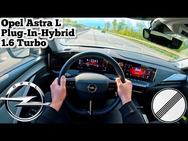 Opel Astra L 1.6 Turbo Plug-In-Hybrid | 180PS Top Speed Drive on German Autobahn