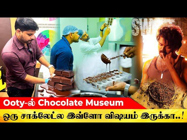 Ooty-யில் Chocolate Museum  Direct Visit | Fresh Chocolate Making Video #chocolate