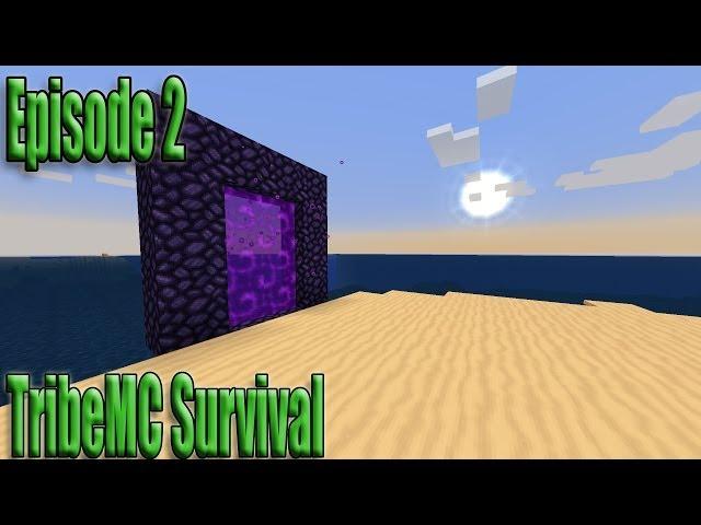 Minecraft TribeMC Multiplayer Survival! : Episode 2 w/ ViperSniper500 : Nether Time!