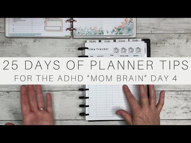 25 Days of Planner Tips | From Planned to DONE! | ADHD "Mom Brain" | Day 4 | 2023