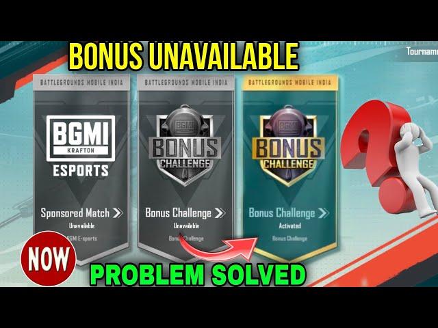 BONUS CHALLENGE UNAVAILABLE PROBLEM | BGMI BONUS CHALLENGE PROBLEM | HOW TO PLAY BONUS CHALLENGE