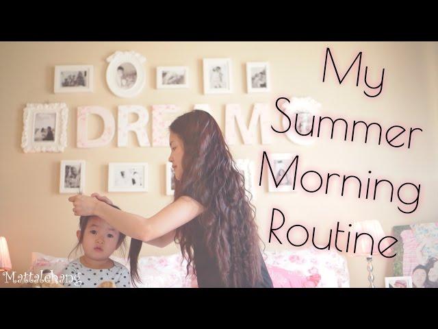  MY SUMMER MORNING ROUTINE & Câu Chuyện Làm Mẹ  mattalehang