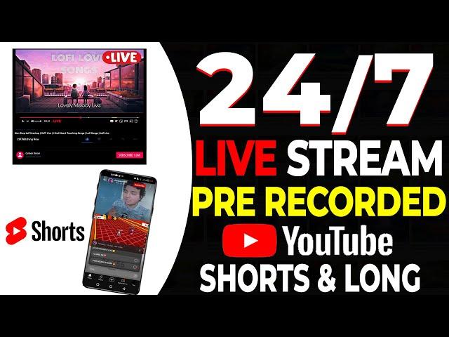 How to Live Stream 24/7 Pre Recorded Video on YouTube Shorts and Long | Free vs Paid methods