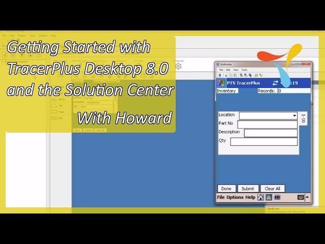 Getting Started with TracerPlus Desktop 8.0 and the Solution Center