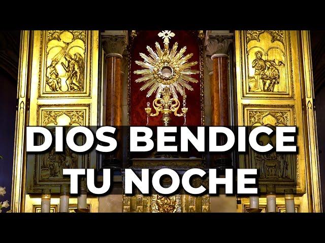 DIOS BENDICE tu NOCHE | 5 minutos en el Santísimo