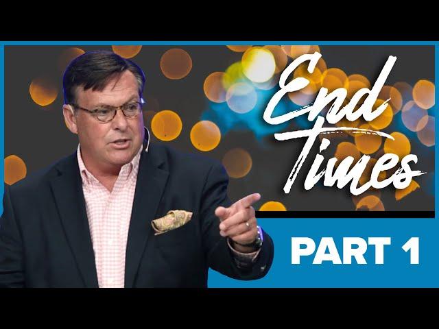 End Times // Rev.  Joe Morris // Part 1